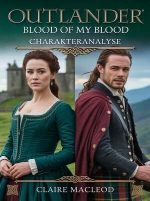 cover image of Outlander--Blood of My Blood Charakteranalyse